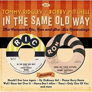 Ridgley,Tommy / Mitchell,Bobby - In the Same Old Way: Complete  CD